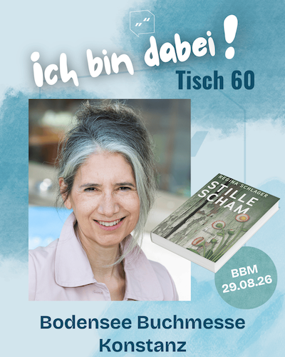 Bild der Autorin Regina Schlager mit ihrem Roman STILLE SCHAM als Teilnehmerin der Bodensee Buchmesse in Konstanz 2026